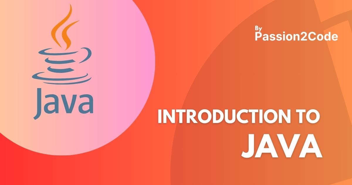 Introduction to Java Java is one of the most popular and versatile programming languages in the world.